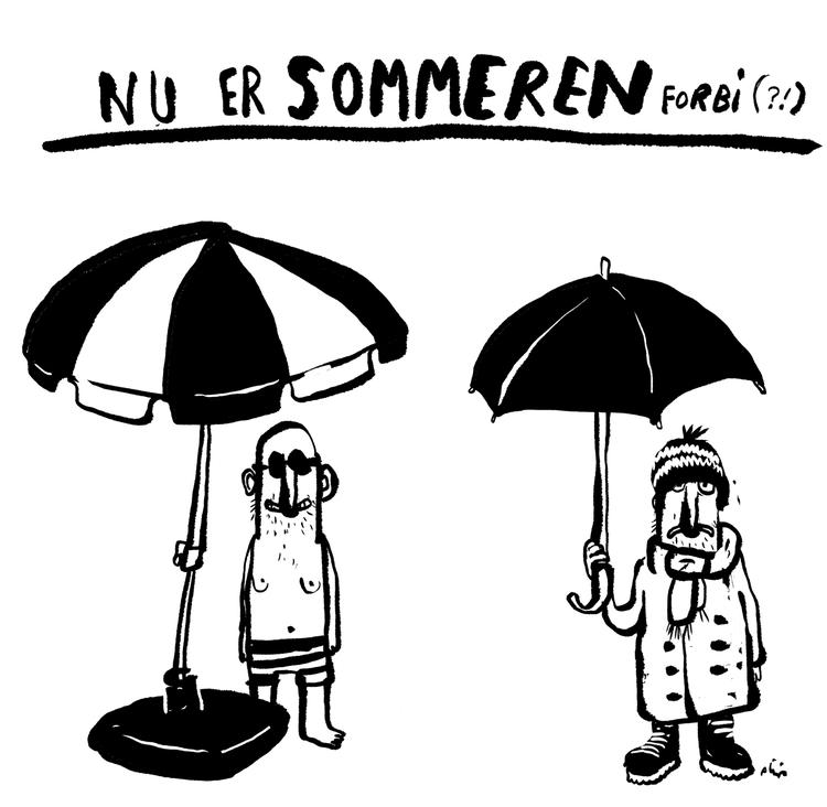 Sensommer. Nu er det hele så forbi. Tegning: Philip Ytournel 