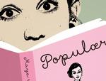 Morsom. »Jeg har briller og bøjle«, skriver Maya Van Wagenen i sin sjove selvbiografiske bog 'Populær' og opremser ydeligere minusser på popularitetskontoen. Dog fornemmer man, at det handler om noget andet - og vigtigere - end udseende. 