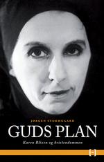 Isak. 'Guds plan' kan anbefales til Blixen-læsere for dens enkeltstående og ganske indsigtsfulde udlægninger af de fire fortællinger. 